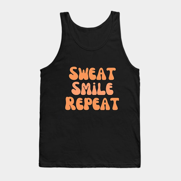 Sweat, smile, repeat fitness Tank Top by AvocadoShop